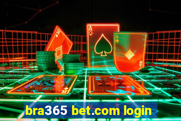 bra365 bet.com login